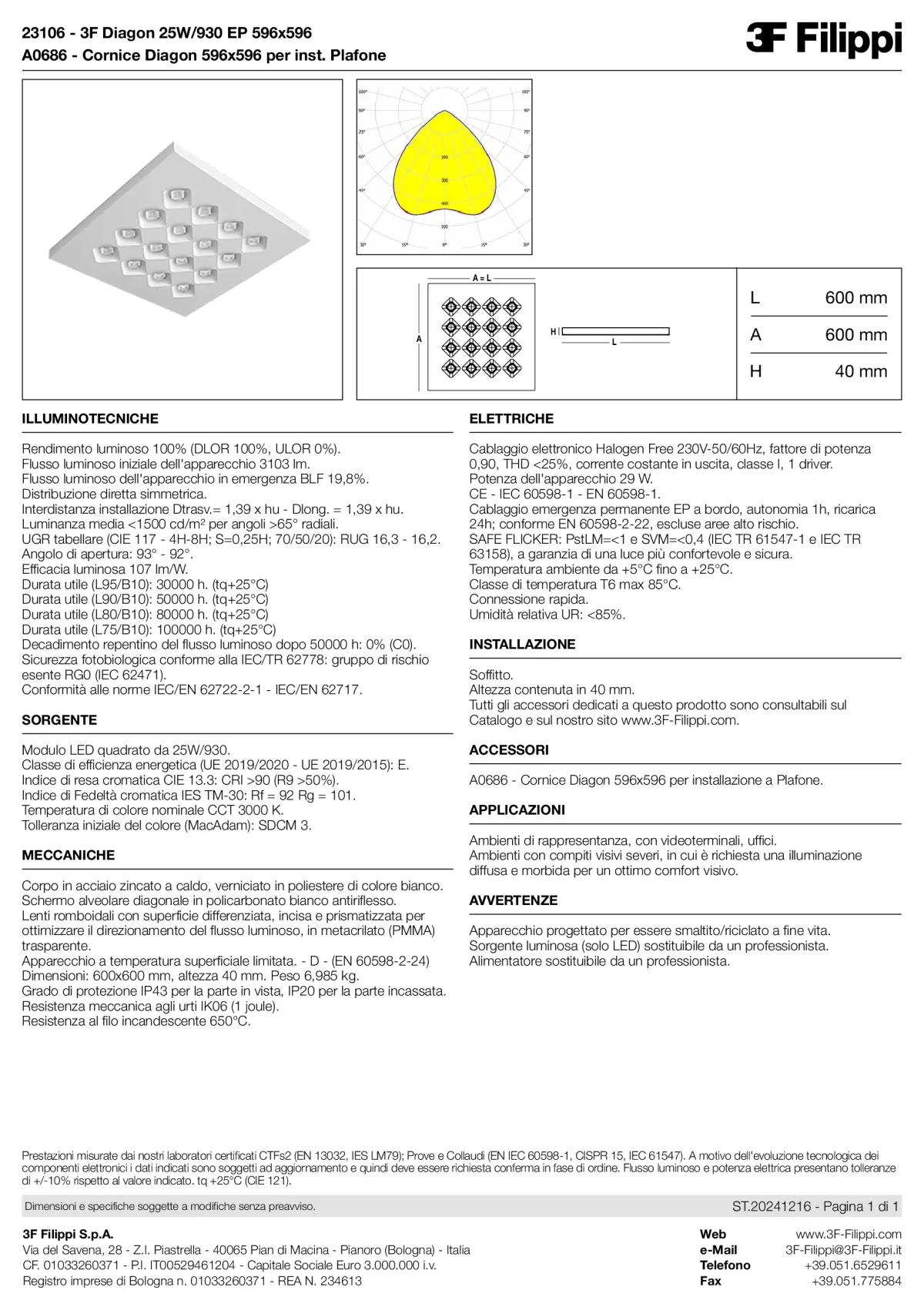 23106+A0686 - 3F Diagon 25W-930 EP 596x596 + Corn.plaf. - Datasheet - it