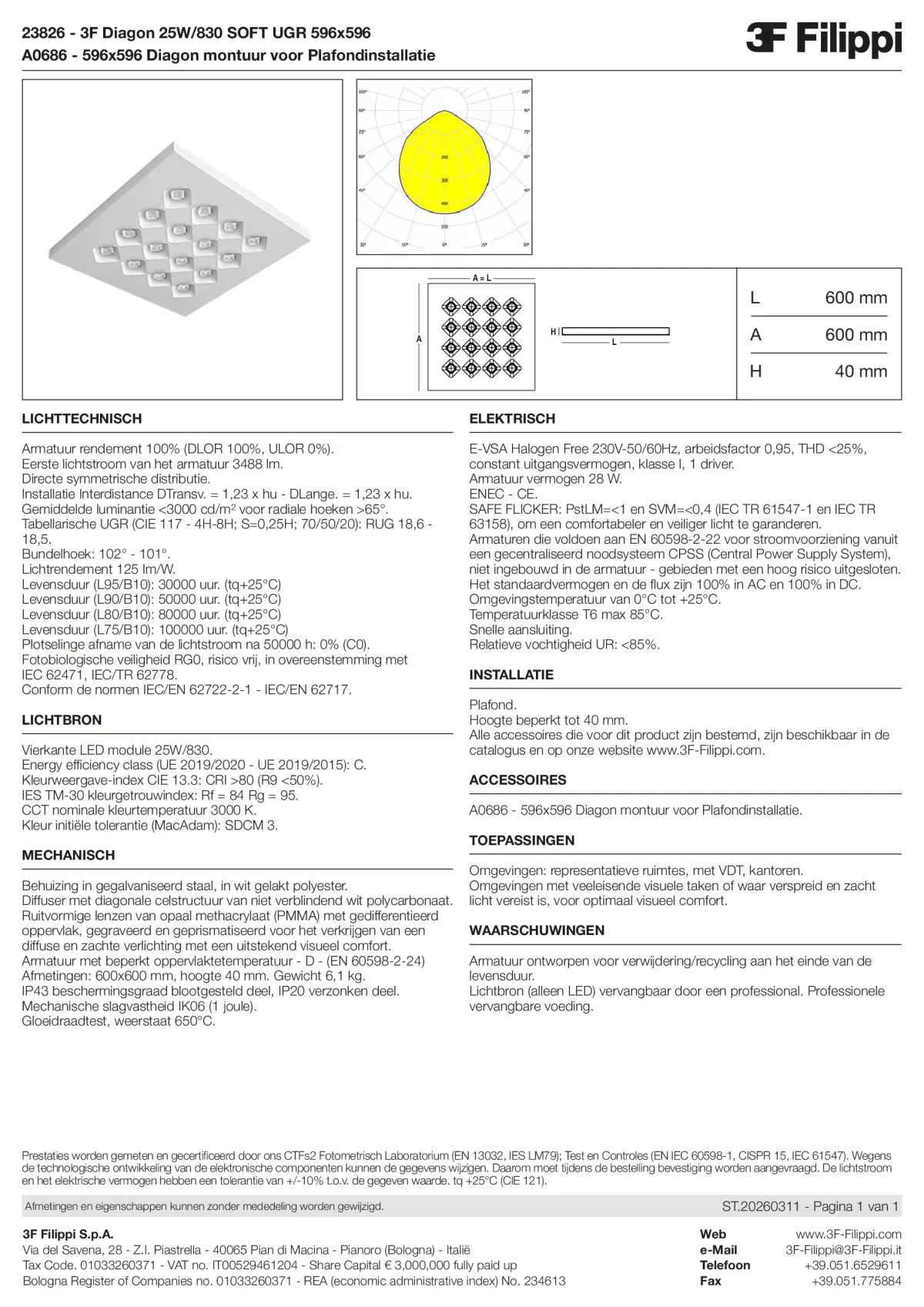23826+A0686 - 3F Diagon 25W-830 SOFT UGR 596x596 + Corn.plaf. - Datasheet - nl